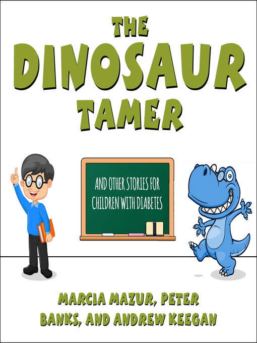 Title details for The Dinosaur Tamer by Marcia Mazur - Available